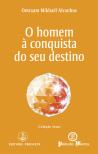 O Homem à Conquisa do seu Destino