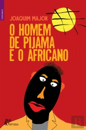 O Homem de Pijama e o Africano