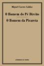 O Homem do Pé Direito / O Homem da Picareta
