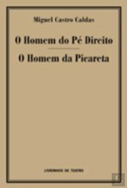 Bertrand.pt - O Homem do Pé Direito / O Homem da Picareta