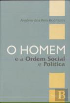 O Homem e a Ordem Social e Política