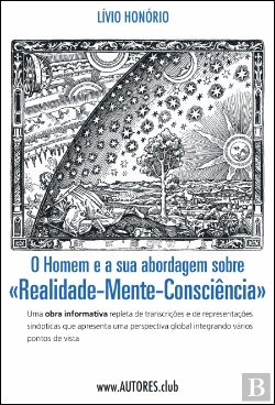 Bertrand.pt - O Homem e a sua abordagem sobre «Realidade-Mente-Consciência»
