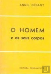 O Homem e os Seus Corpos
