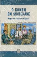 O Homem em Sociedade