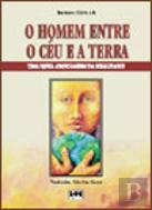 O Homem Entre o Céu e a Terra