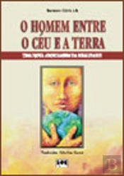 O Homem Entre o Céu e a Terra