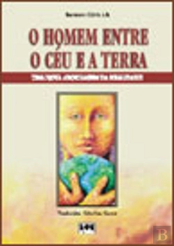 Bertrand.pt - O Homem Entre o Céu e a Terra