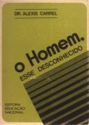 O Homem, Esse Desconhecido