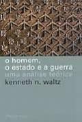 O Homem, o Estado e a Guerra