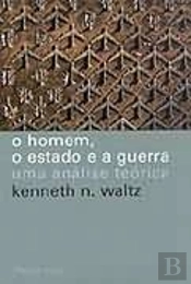 O Homem, o Estado e a Guerra