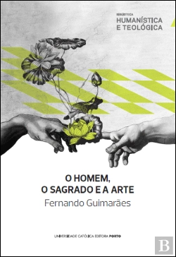 Bertrand.pt - O Homem, o Sagrado e a Arte