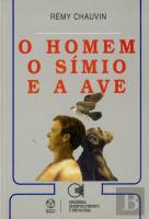 O Homem o Símio e a Ave
