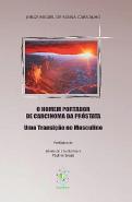 O Homem Portador de Carcinoma da Próstata
