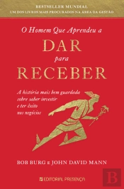 O Homem que Aprendeu a Dar para Receber