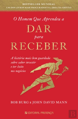 Bertrand.pt - O Homem que Aprendeu a Dar para Receber