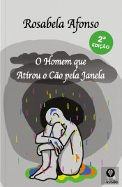 O Homem que Atirou o Cão pela Janela