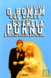 O Homem que Casou com Uma 'Estrela Porno'