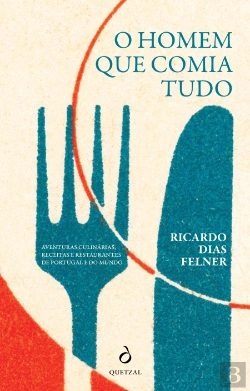 Bertrand.pt - O Homem Que Comia Tudo