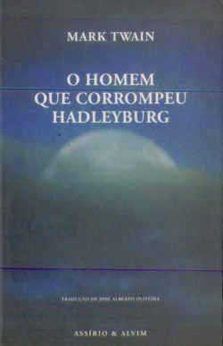 Bertrand.pt - O Homem que Corrompeu Hadleyburg