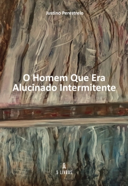Bertrand.pt - O Homem que Era Alucinado Intermitente