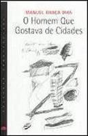 O Homem que Gostava de Cidades