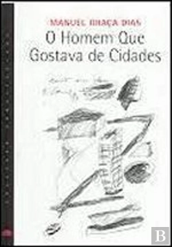Bertrand.pt - O Homem que Gostava de Cidades