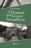 O Homem que Inventa Setembros
