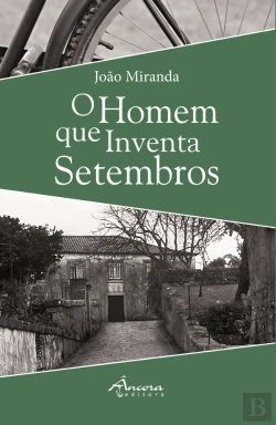 Bertrand.pt - O Homem que Inventa Setembros