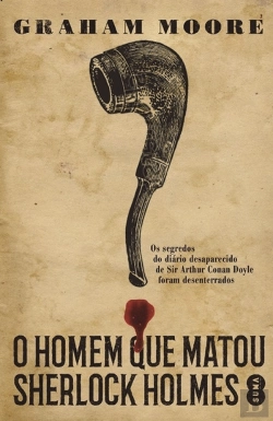 Bertrand.pt - O Homem que Matou Sherlock Holmes