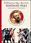 O Homem que Matou Sidónio Paes