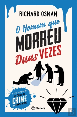 Bertrand.pt - O Homem que Morreu Duas Vezes