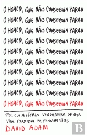 O Homem Que não Conseguia Parar