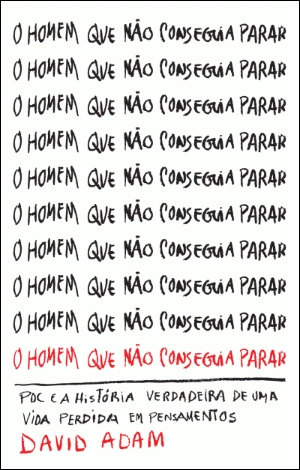 O Homem Que não Conseguia Parar