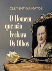 O Homem que Não Fechava os Olhos