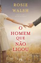 O Homem Que Não Ligou