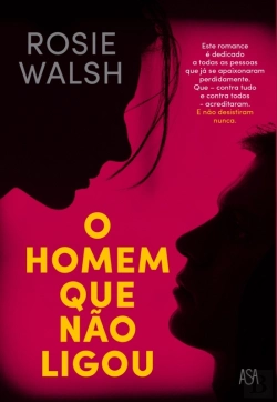 Bertrand.pt - O Homem Que Não Ligou