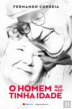 Bertrand.pt - O Homem que não Tinha Idade