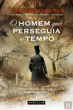 Bertrand.pt - O Homem que Perseguia o Tempo
