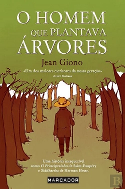 Bertrand.pt - O Homem Que Plantava Árvores