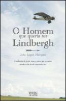 O Homem que queria ser Lindbergh