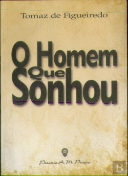 Bertrand.pt - O Homem que Sonhou