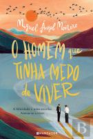 O Homem que Tinha Medo de Viver