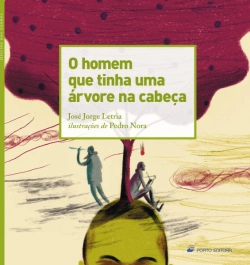 Bertrand.pt - O homem que tinha uma árvore na cabeça