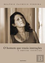 O Homem que Trazia Instruções e Outras Estórias