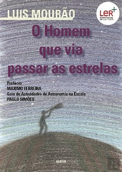 Bertrand.pt - O Homem que Via Passar as Estrelas