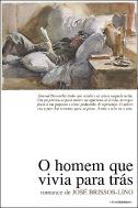 O homem Que Vivia Para Trás