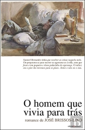 O homem Que Vivia Para Trás
