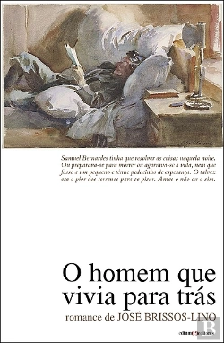 Bertrand.pt - O homem Que Vivia Para Trás