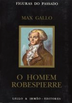 Bertrand.pt - O Homem Robespierre