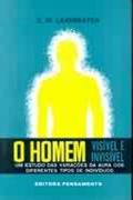 O Homem Visível e Invisível
